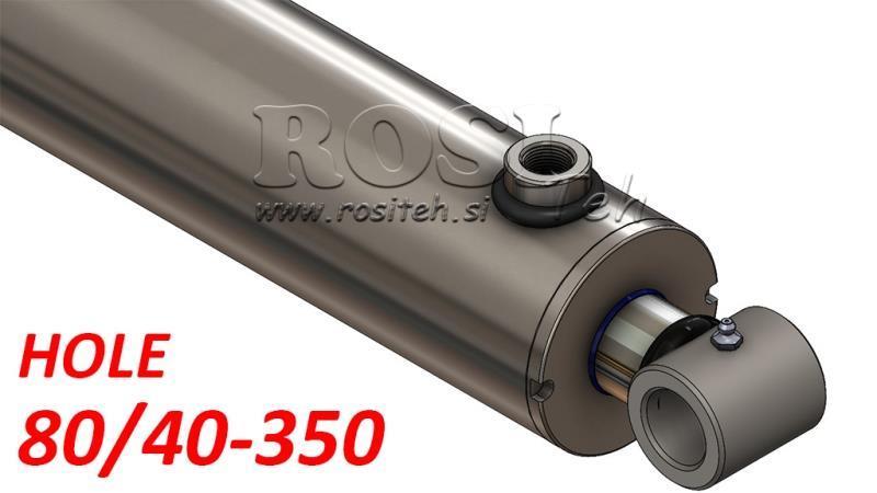 HYDRAULIC CYLINDER HOLE 80/40-350